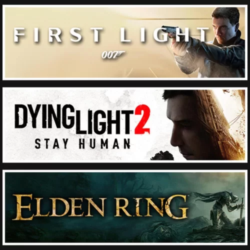 007 First Light +Dying Light 2 +Elden Ring